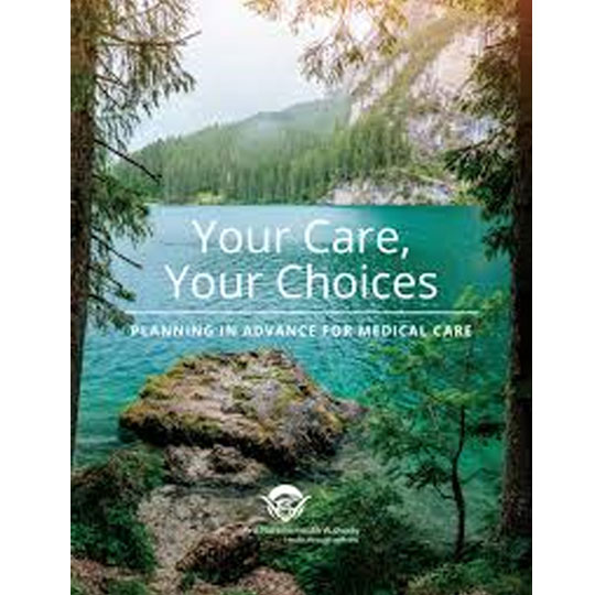 A scenic lake view with text "Your Care, Your Choices: Planning in Advance for Medical Care."